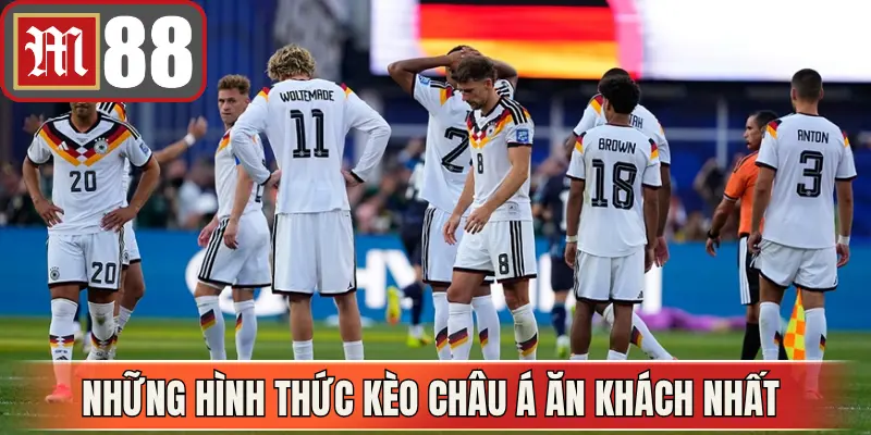 Điểm danh những hình thức kèo châu Á ăn khách nhất hiện nay